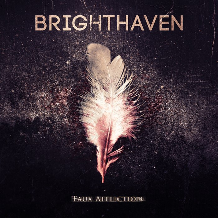 Brighthaven - Faux Affliction [EP] (2015)